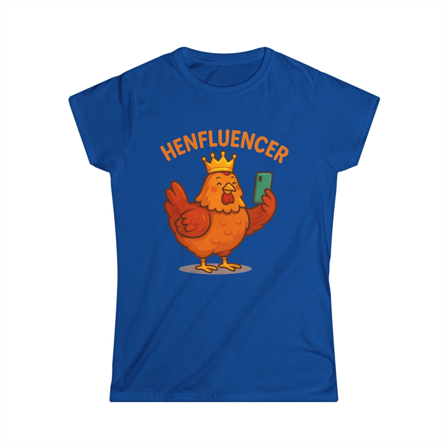 Henfluencer Women's Softstyle Tee – Trendy Chicken T-Shirt for Stylish Women