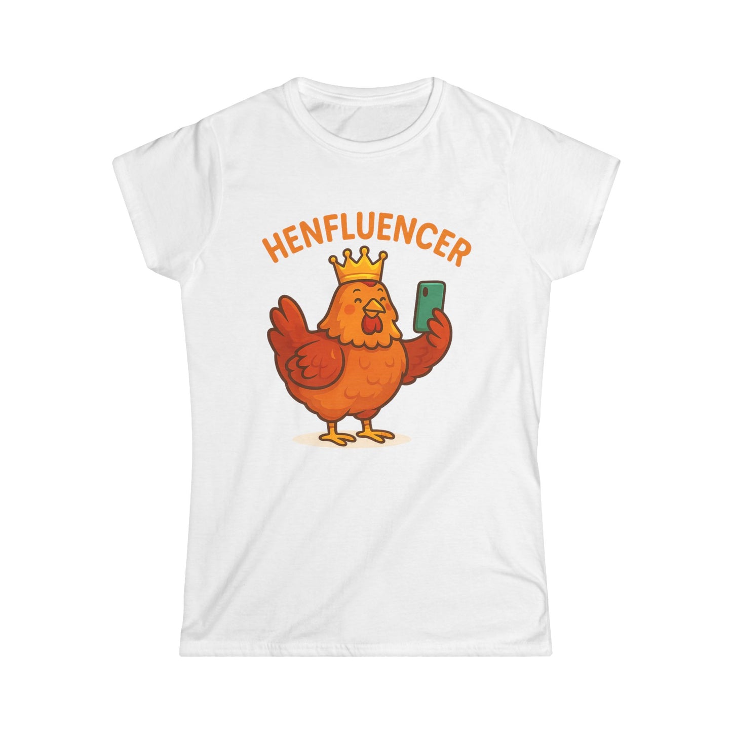 Henfluencer Women's Softstyle Tee – Trendy Chicken T-Shirt for Stylish Women