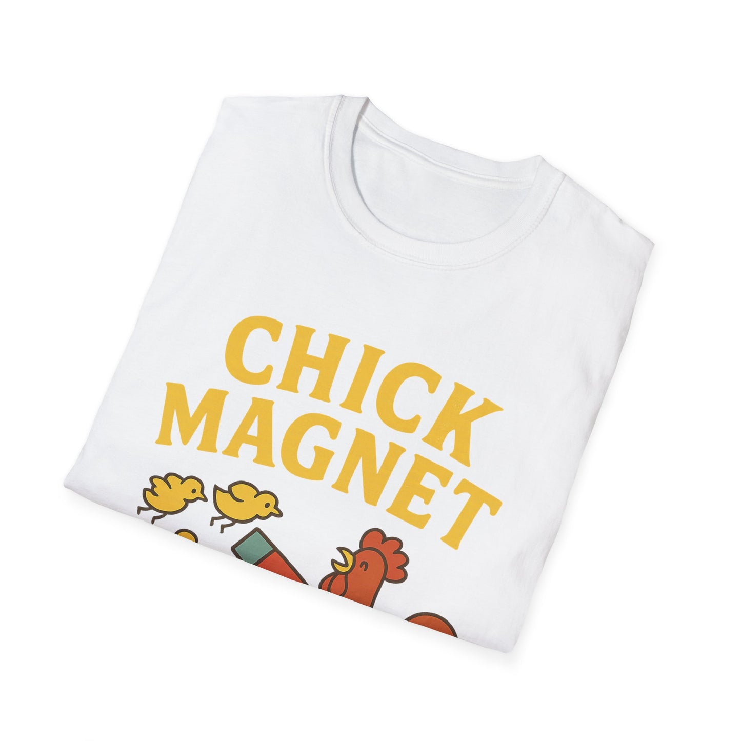 Chick Magnet Tee – Funny Rooster & Magnet Unisex Shirt for Men