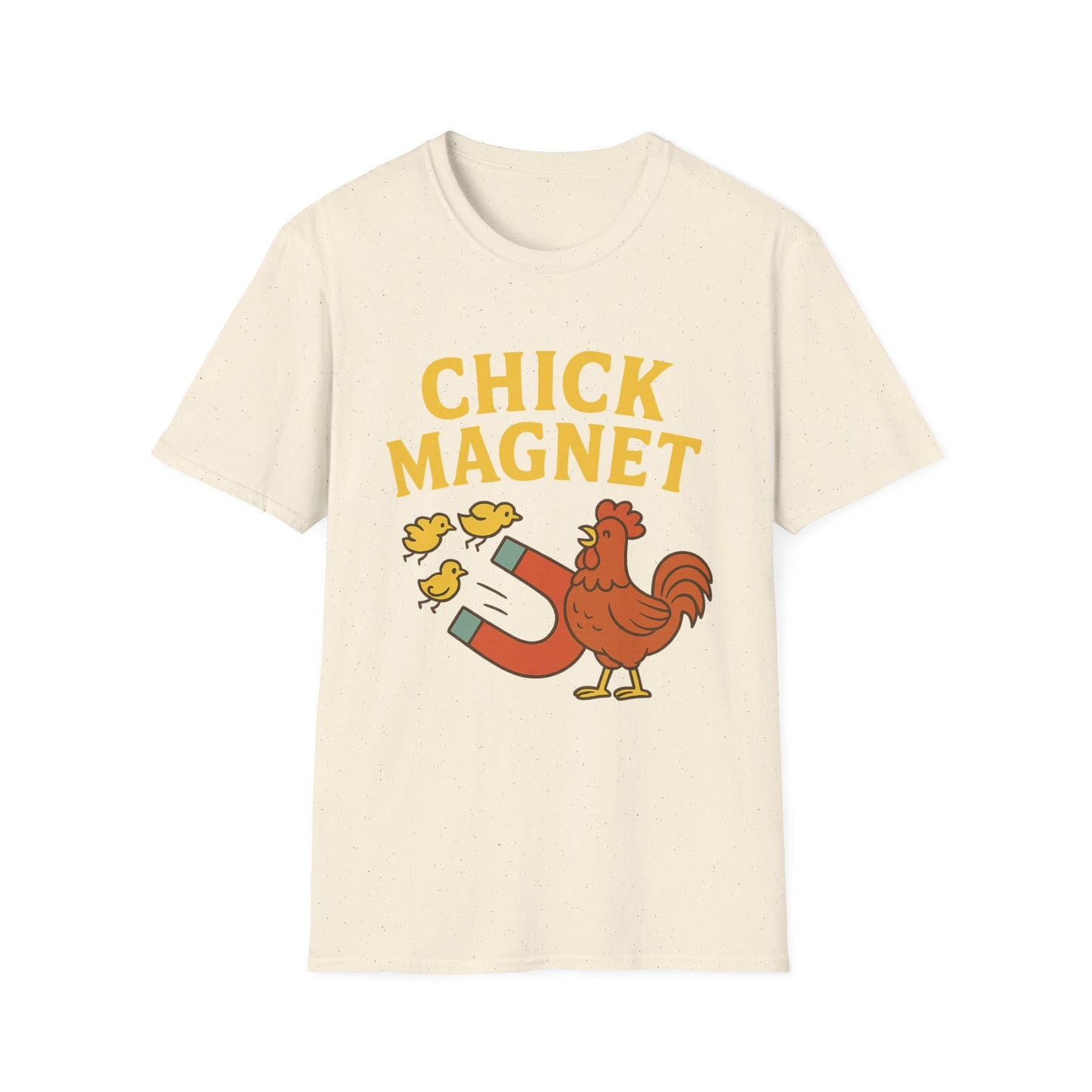 Chick Magnet Tee – Funny Rooster & Magnet Unisex Shirt for Men