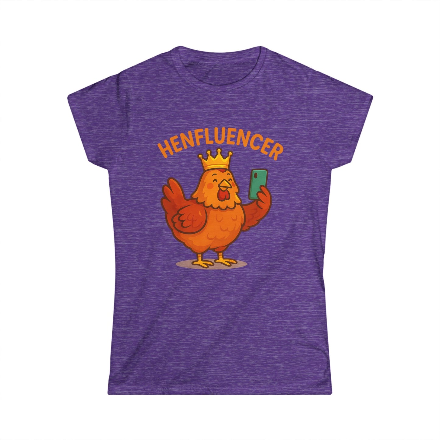 Henfluencer Women's Softstyle Tee – Trendy Chicken T-Shirt for Stylish Women
