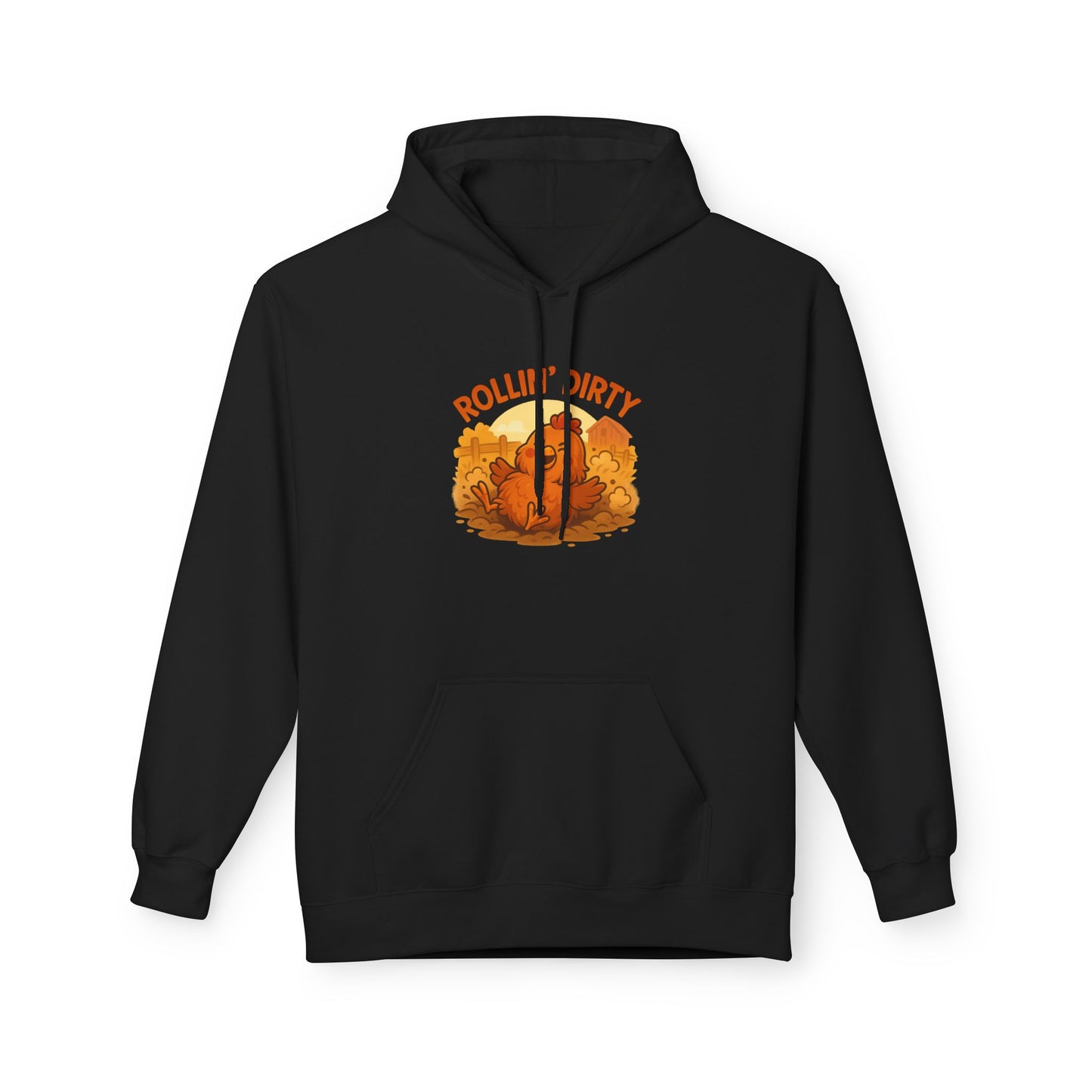 Rollin' Dirty Unisex Hoodie – Funny Chicken Dust Bath Design